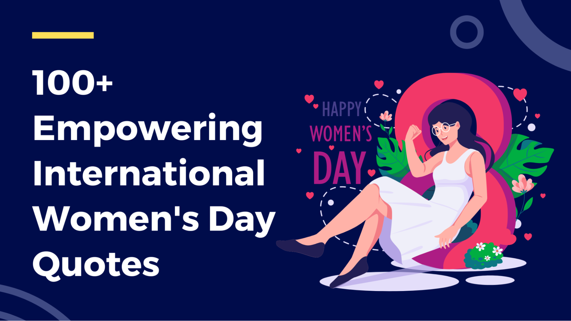 100 Empowering International Women s Day Quotes Inspire And Celebrate 